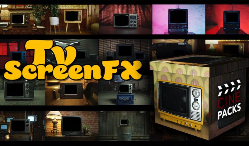 TV SCREEN FX – CINEPACKS 电视屏幕包：超过100个4K资产与透明叠加模拟电视效果