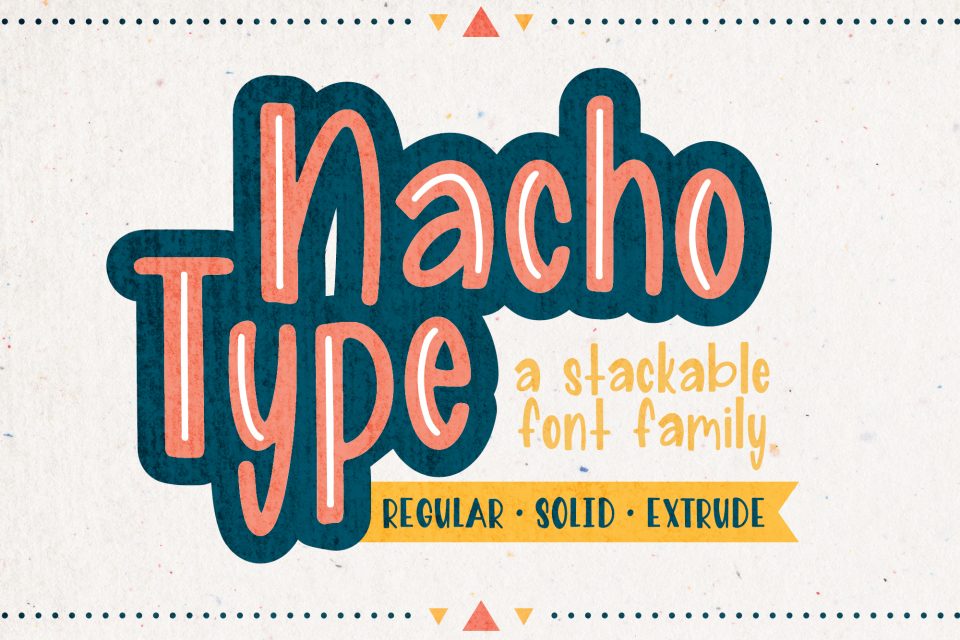 Nacho Type 字体  品牌字体 气泡字体 气泡字母字体 卡通字体