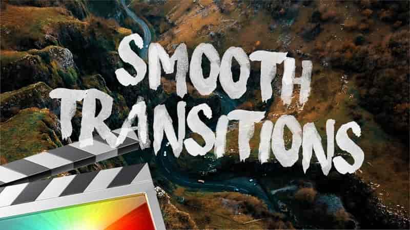 Ryan Nangle Smooth Transition – Final Cut Pro X