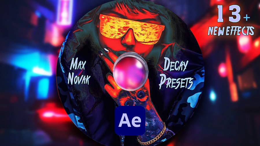 Media Monopoly – “DECAY” PRESETS ! + 2 BONUS – Max Novak