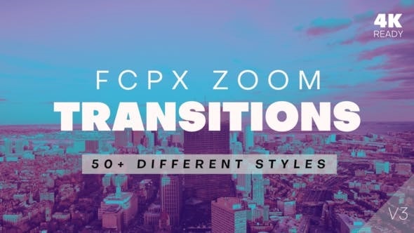 FCPX Zoom Transitions Videohive 21511242 V3 ( Update 21 October 19 )