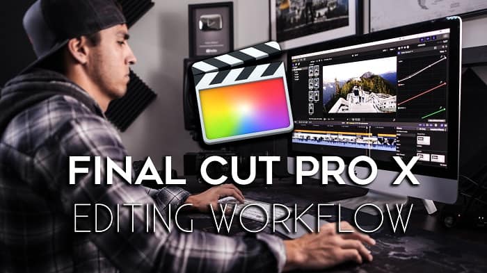 Fulltimefilmmaker – Final Cut Pro X Editing Workflow