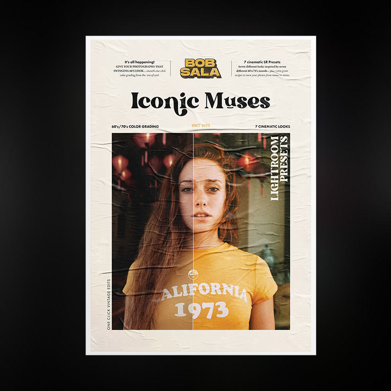 Bob Sala Iconic Muses 1967-1973复古Lightroom预设包 14款桌面与移动端XMP/DNG预设