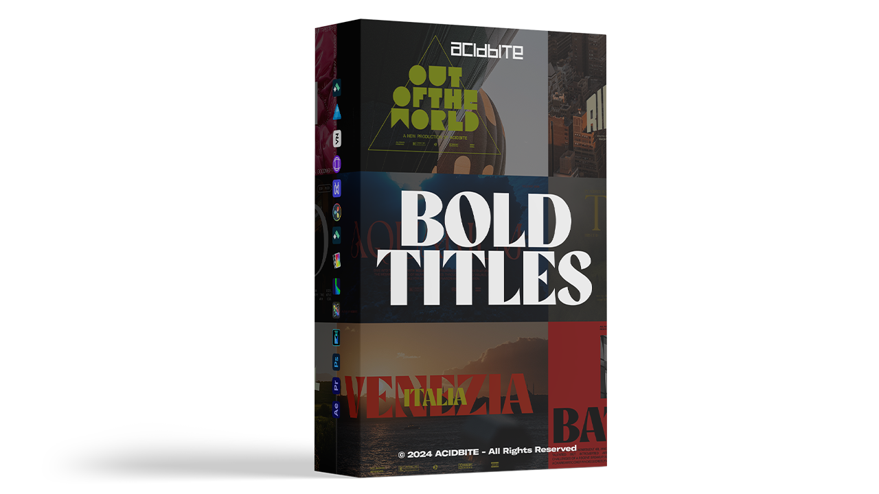 视频标题动画模板 25个4K可调标题设计 PR/AE/达芬奇/FCPX/PS多软件通用剪辑包装素材AcidBite BOLD TITLES
