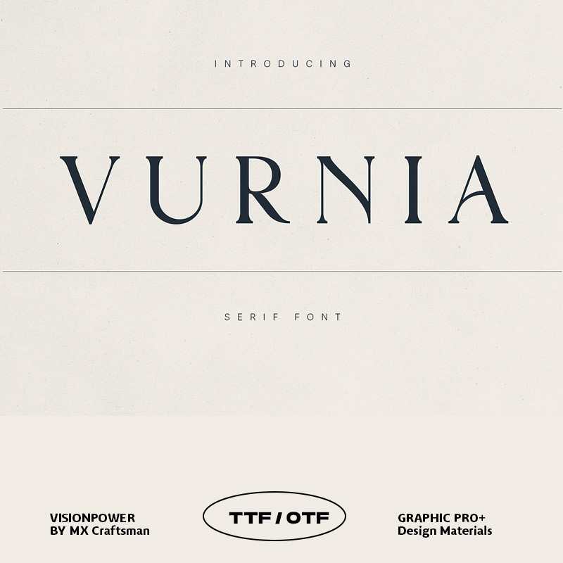 Vurnia优雅衬线字体 现代浪漫主义品牌标志包装编辑设计 多语言支持OTF/TTF英文字体 Vurnia – Elegant Serif Font